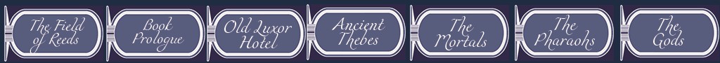 The Field of Reeds - Ancient Egypt Glossary Menu